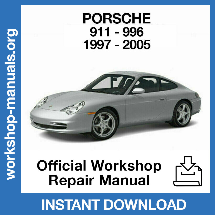 Porsche 911 996 (1997-2005) Official Workshop Repair Manual
