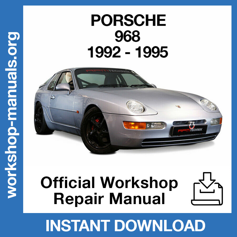 Porsche 968 (1992-1995) Official Workshop Repair Manual