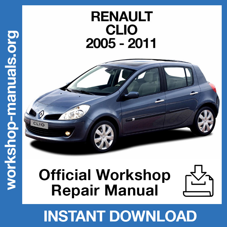 Renault Clio III X85 (2005-2011) Official Workshop Repair Manual