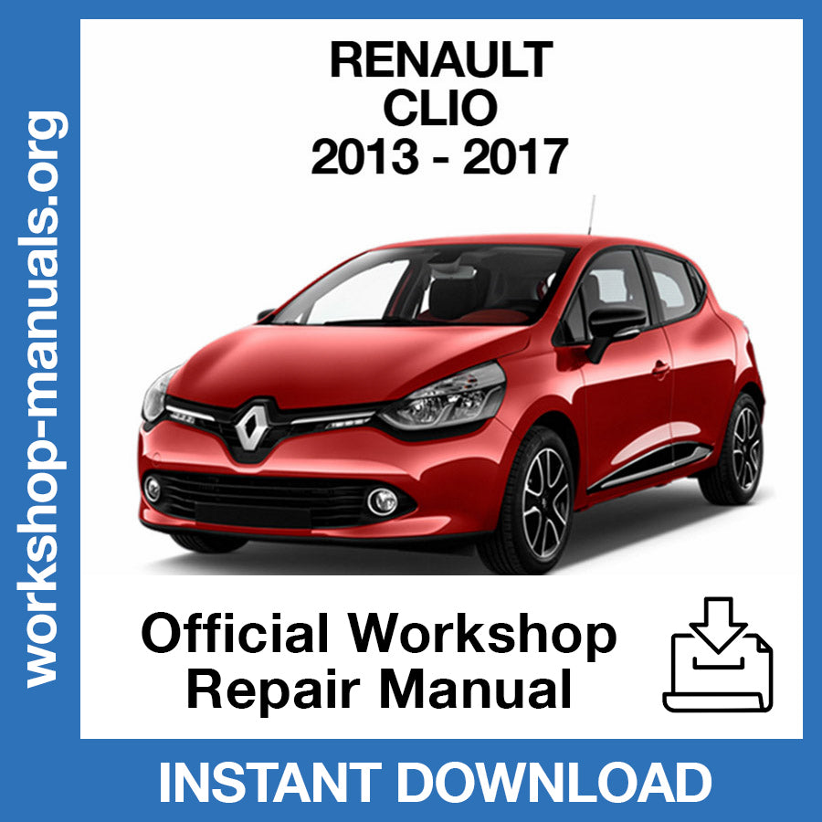 Renault Clio IV X98 (2013-2017) Official Workshop Repair Manual