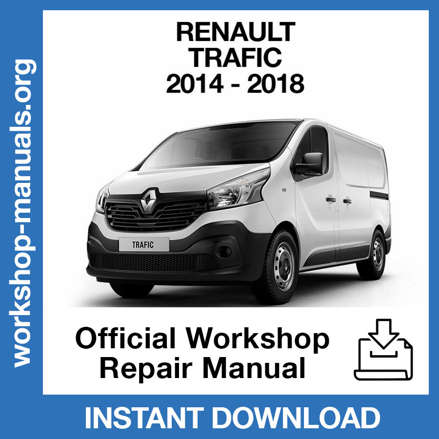 Renault Trafic III X82 (2014-2018) Official Workshop Repair Manual