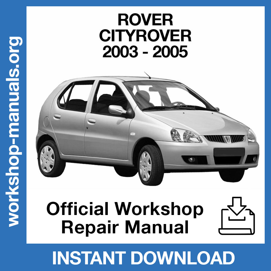 Rover Cityrover (2003-2005) Official Workshop Repair Manual