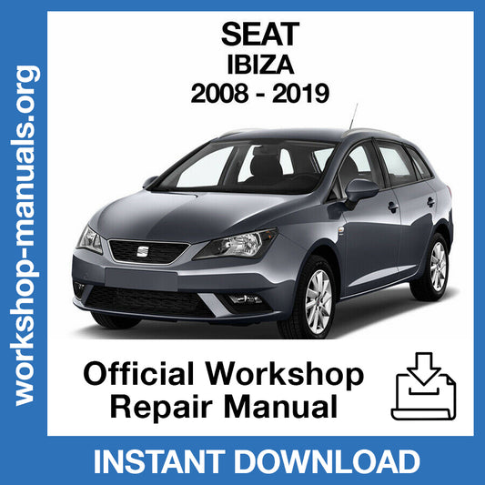 Seat Ibiza (2008-2019) Official Workshop Repair Manual