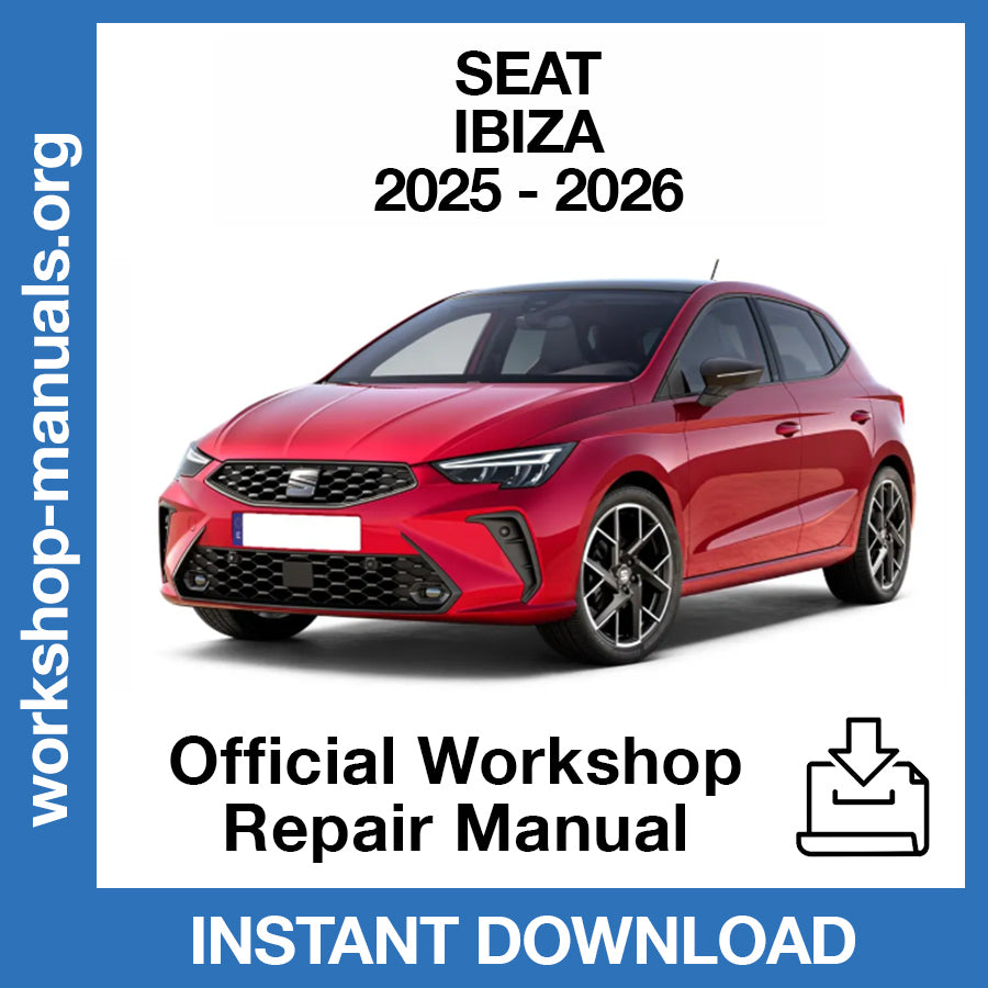 Seat Ibiza (2025-2026) Official Workshop Repair Manual
