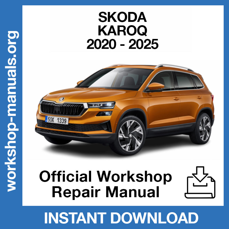 Skoda Karoq (2020-2025) Official Workshop Repair Manual