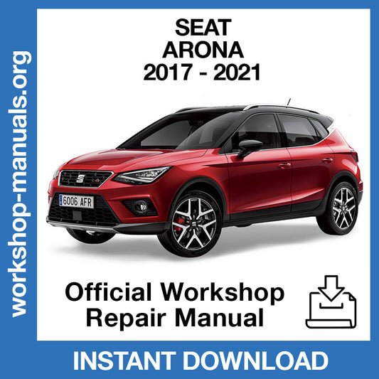 Seat Arona (2017-2021) Official Workshop Repair Manual
