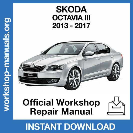 Skoda Octavia MK3 (2013-2017) Official Workshop Repair Manual