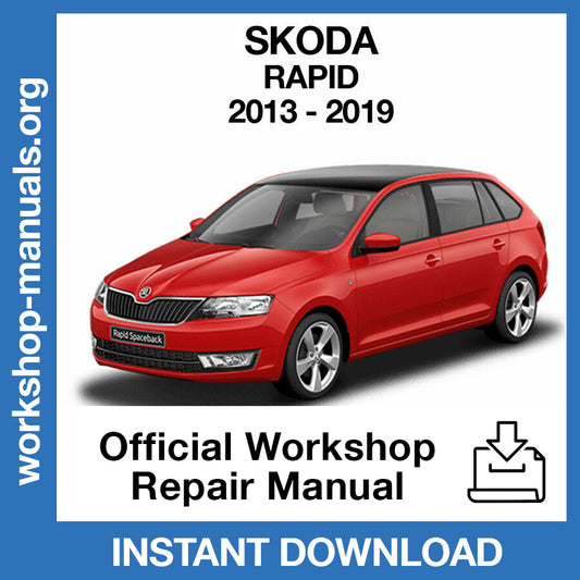 Skoda Rapid (2013-2019) Official Workshop Repair Manual