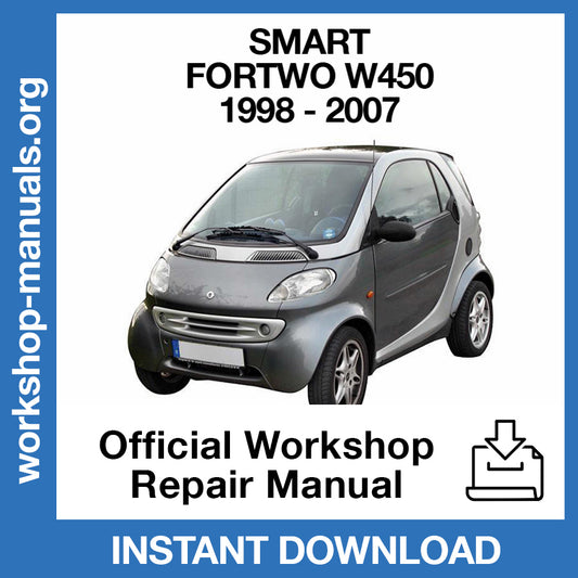 Smart Fortwo W450 (1998-2007) Official Workshop Repair Manual
