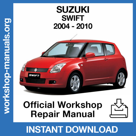 Suzuki Swift (2004-2010) Official Workshop Repair Manual