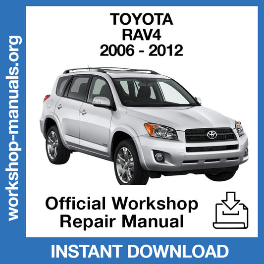 Toyota Rav-4 (2006-2012) Official Workshop Repair Manual