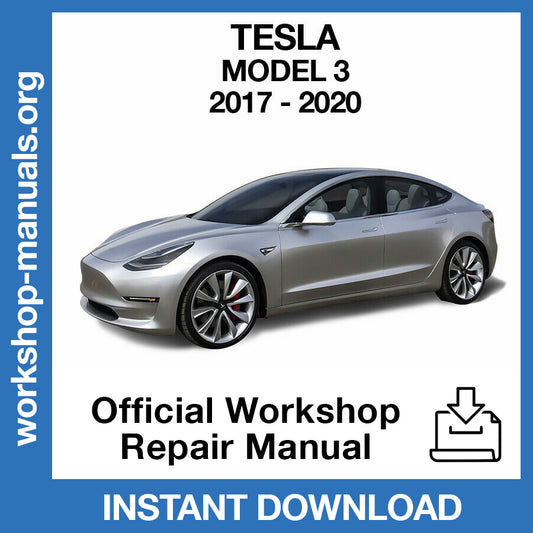 Tesla Model 3 (2017-2020) Official Workshop Repair Manual