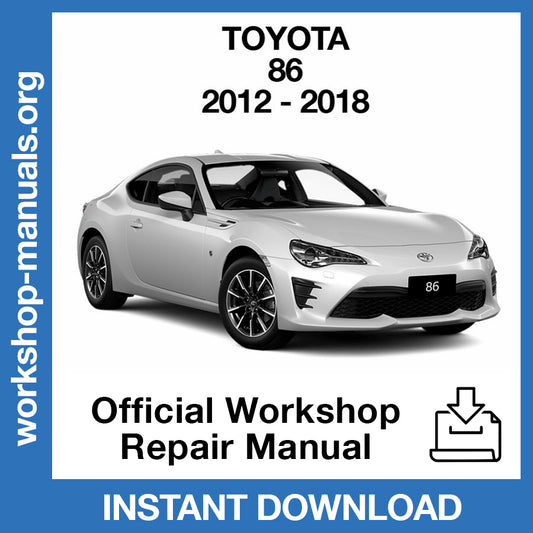 Toyota 86 (2012-2018) Official Workshop Repair Manual