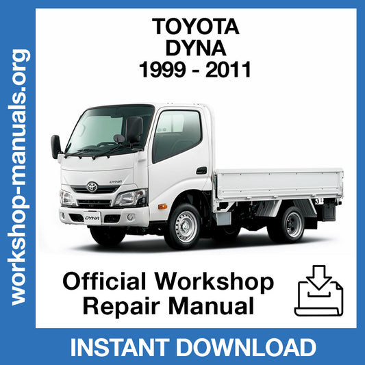 Toyota Dyna (1999-2011) Official Workshop Repair Manual
