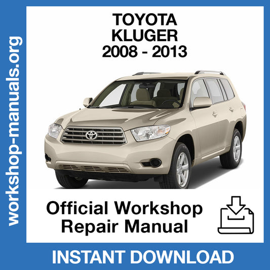 Toyota Highlander XU40 (2008-2013) Official Workshop Repair Manual