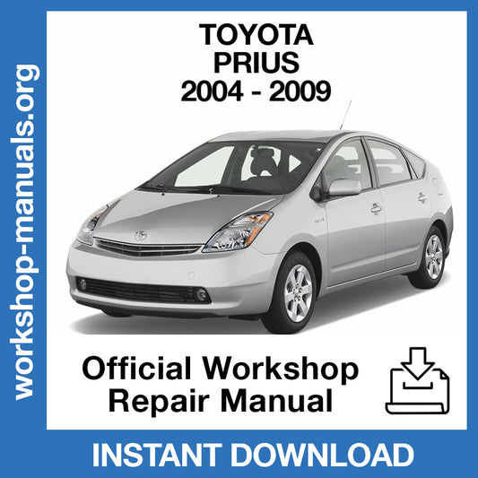 Toyota Prius (2004-2009) Official Workshop Repair Manual