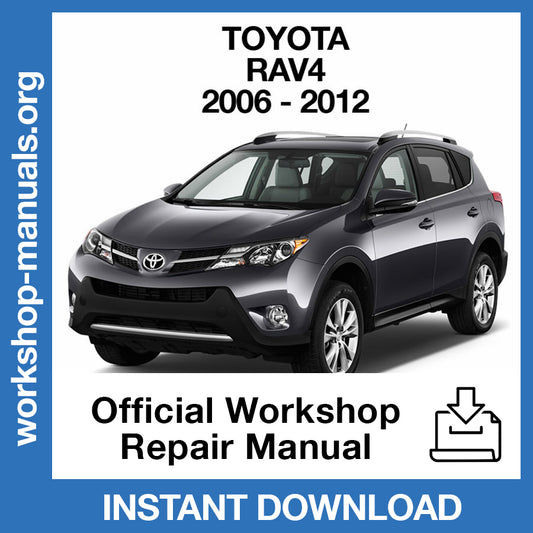 Toyota Rav-4 (2006-2012) Official Workshop Repair Manual