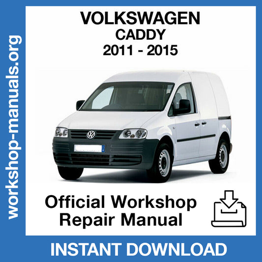 Volkswagen Caddy (2011-2015) Official Workshop Repair Manual