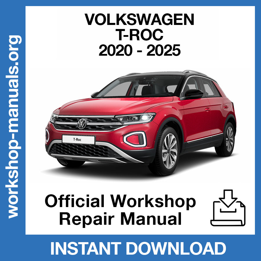 Volkswagen T-Roc (2020-2025) Official Workshop Repair Manual