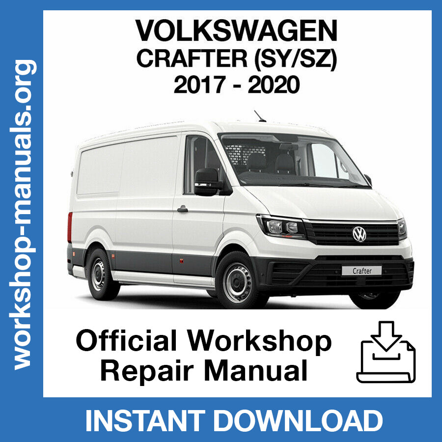 Volkswagen Crafter (2017-2020) Official Workshop Repair Manual