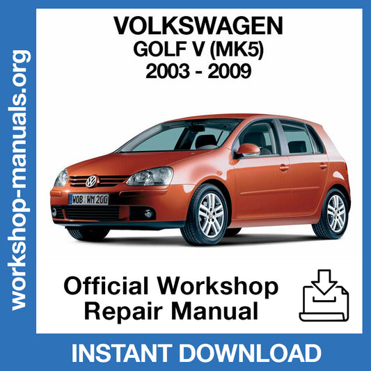 Volkswagen Golf MK5 (2003-2009) Official Workshop Repair Manual