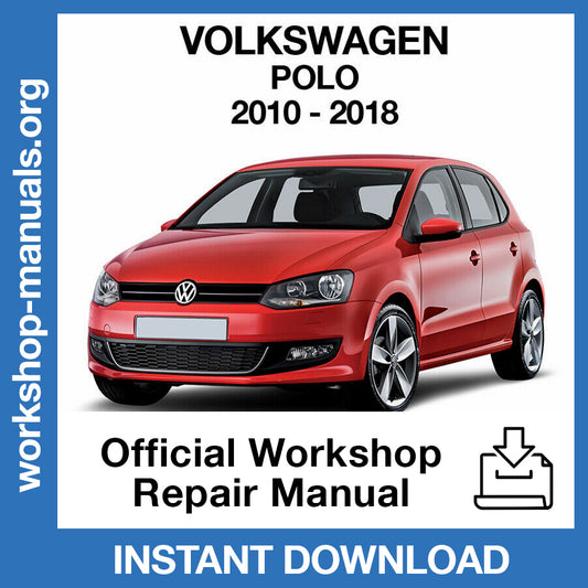 Volkswagen Polo (2010-2018) Official Workshop Repair Manual
