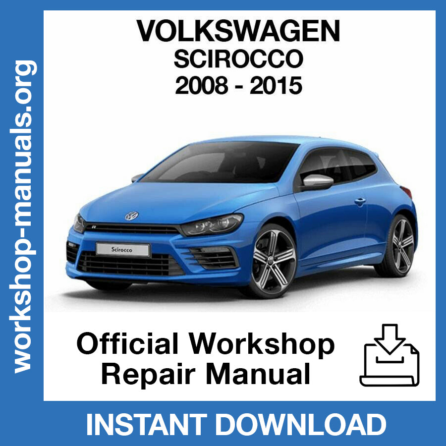 Volkswagen Scirocco (2008-2015) Official Workshop Repair Manual
